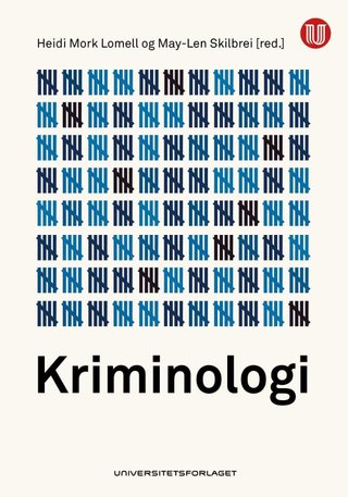 "Kriminologi" av Heidi Mork Lomell