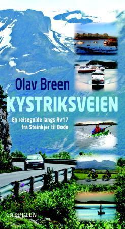"Kystriksveien - en reiseguide langs Rv17 fra Steinkjer til Bodø" av Olav Breen
