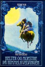 Helter og monstre på himmelhvelvingen - andre bok