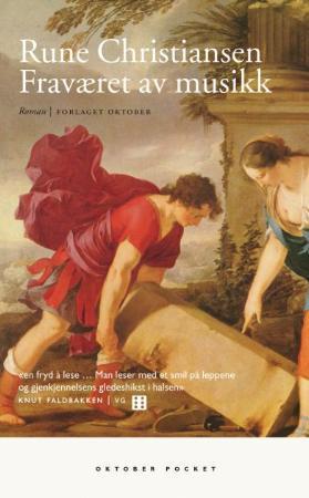 "Fraværet av musikk - roman" av Rune Christiansen