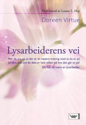 "Lysarbeiderens vei" av Doreen Virtue