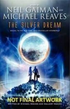 The silver dream - interworld book 2