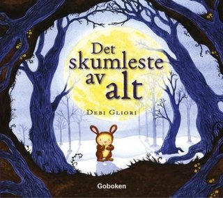 "Det skumleste av alt" av Debi Gliori