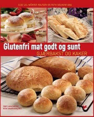 Glutenfri mat godt og sunt - gjærbakst og kaker