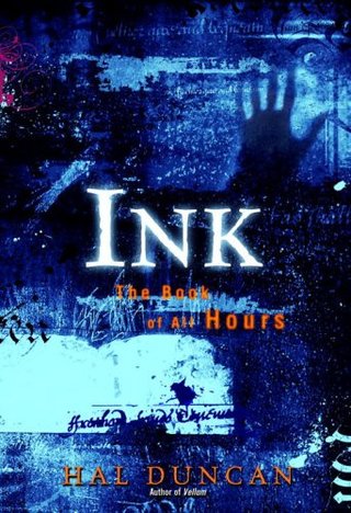 "Ink The Book of All Hours" av Hal Duncan
