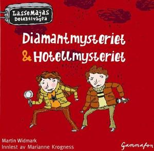 "Diamantmysteriet ; Hotellmysteriet" av Martin Widmark