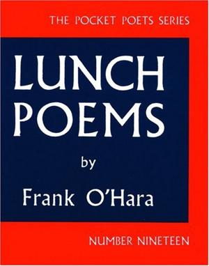 "Lunch Poems (City Lights Pocket Poets Series)" av Frank O'Hara
