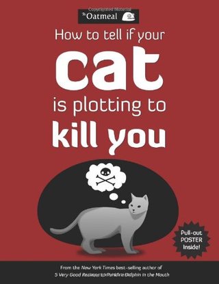 "How to tell if your cat is plotting to kill you" av Matthew Inman