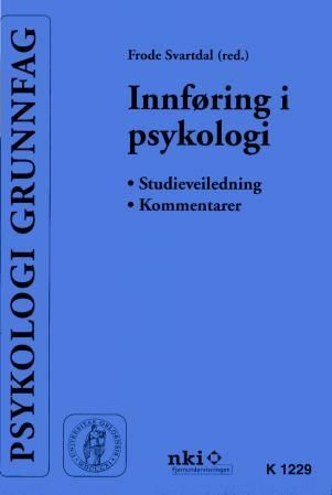 Innføring i psykologi - studieveiledning og kommentarer