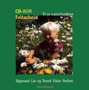 "Vi er naturforskere - feltarbeid" av Sigmund Lie