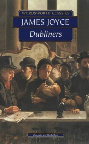 The Dubliners (Wordsworth Classics)