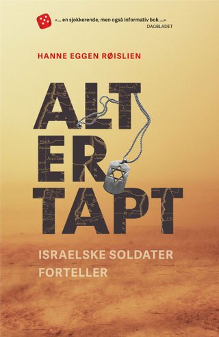 "Alt er tapt israelske soldater forteller" av Hanne Eggen Røislien