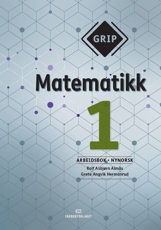 "Grip matematikk 1 - Arbeidsbok" av Grete Angvik Hermanrud