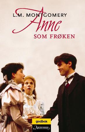 "Anne som frøken" av L.M. Montgomery