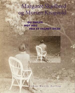 "Du smiler mot meg fra et falmet bilde - en sonett-krans" av Margaret Skjelbred