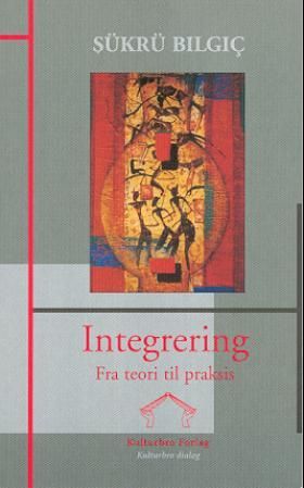 Integrering - fra teori til praksis