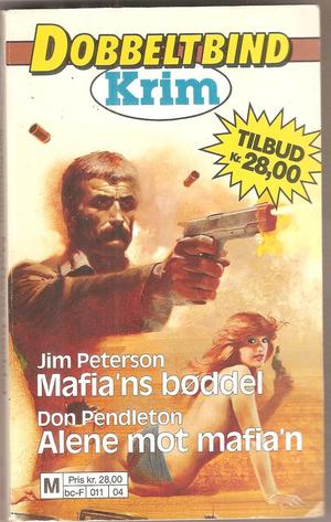 "Dobbel Krim Mafia'ns Boeddel / Alene mot Mafien" av Jim Peterson