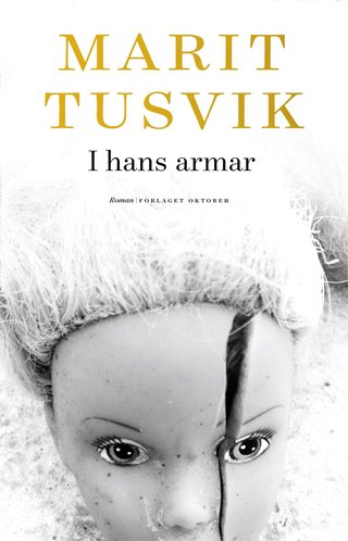 "I hans armar roman" av Marit Tusvik