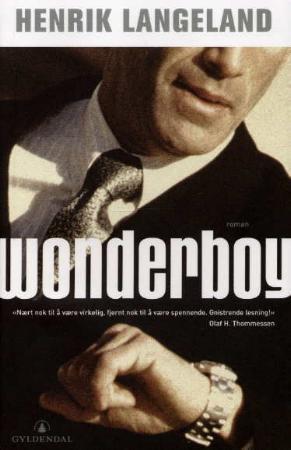 "Wonderboy - roman" av Henrik H. Langeland