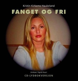 Fanget og fri - CD-lydbokversjon