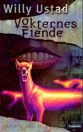 "Vokternes fiende" av Willy Ustad