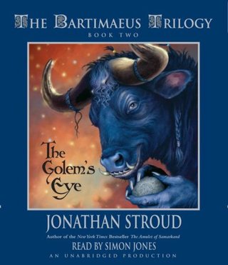 The Golem's Eye (The Bartimaeus Trilogy, Book 2)
