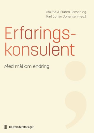 Erfaringskonsulent - med mål om endring