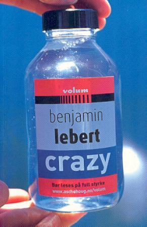 "Crazy" av Benjamin Lebert