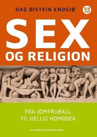 Sex og religion - fra jomfruball til hellig homosex