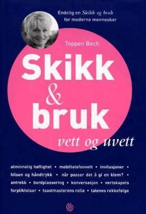 "Skikk og bruk - vett og uvett" av Toppen Bech