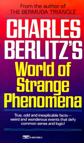 "Charles Berlitz's World of Strange Phenomena" av Charles Berlitz