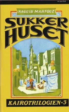 Sukkerhuset - Kairo-trilogien