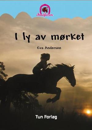 "I ly av mørket" av Eva Andersen