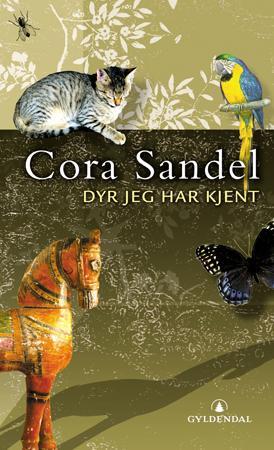 "Dyr jeg har kjent - historier for ung og gammel" av Cora Sandel