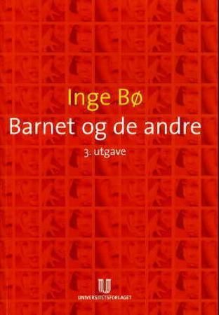 Barnet og de andre - nettverk som pedagogisk og sosial ressurs