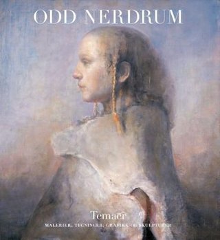 "Temaer malerier, tegninger, grafikk og skulpturer" av Odd Nerdrum