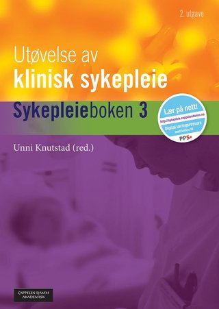 Utøvelse av klinisk sykepleie - sykepleieboken 3