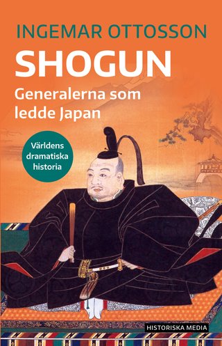 "Shogun generalerna som ledde Japan" av Ingemar Ottosson