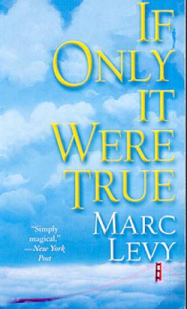 "If only it were true" av Marc Levy