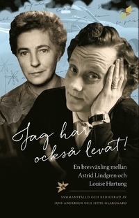 "Jag har också levat" av Astrid Lindgren