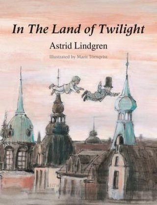 "In the land of twilight" av Astrid Lindgren