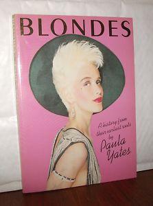 "Blondes - A History from Their Earliest Roots" av Paula Yates