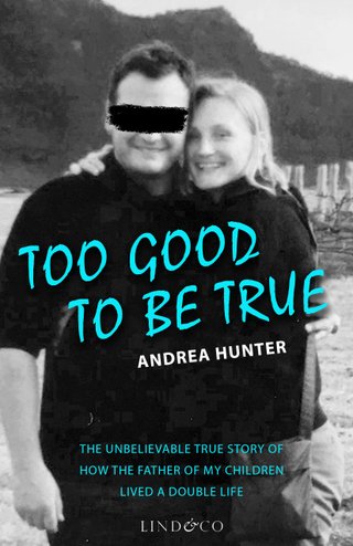 "Too good to be true" av Andrea Hunter