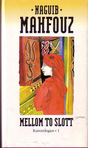 Mellom to slott - Kairo-trilogien