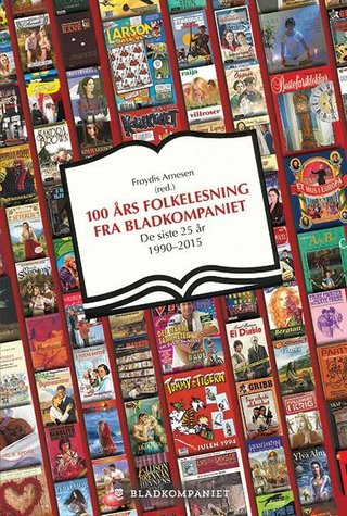 100 års folkelesning fra Bladkompaniet - de siste 25 år 1990-2015