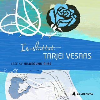 "Is-slottet" av Tarjei Vesaas