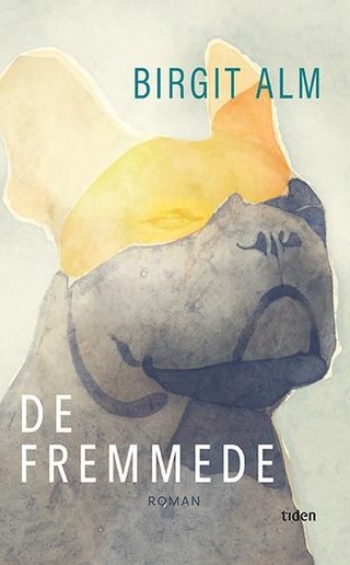 "De fremmede - roman" av Birgit Alm