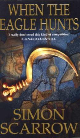 "When the eagle hunts" av Simon Scarrow
