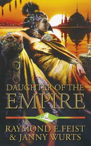 "Daughter of the Empire" av Raymond E. Feist