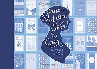 "Jane Austen Cover to Cover 200 Years of Classic Book Covers" av Margaret C. Sullivan